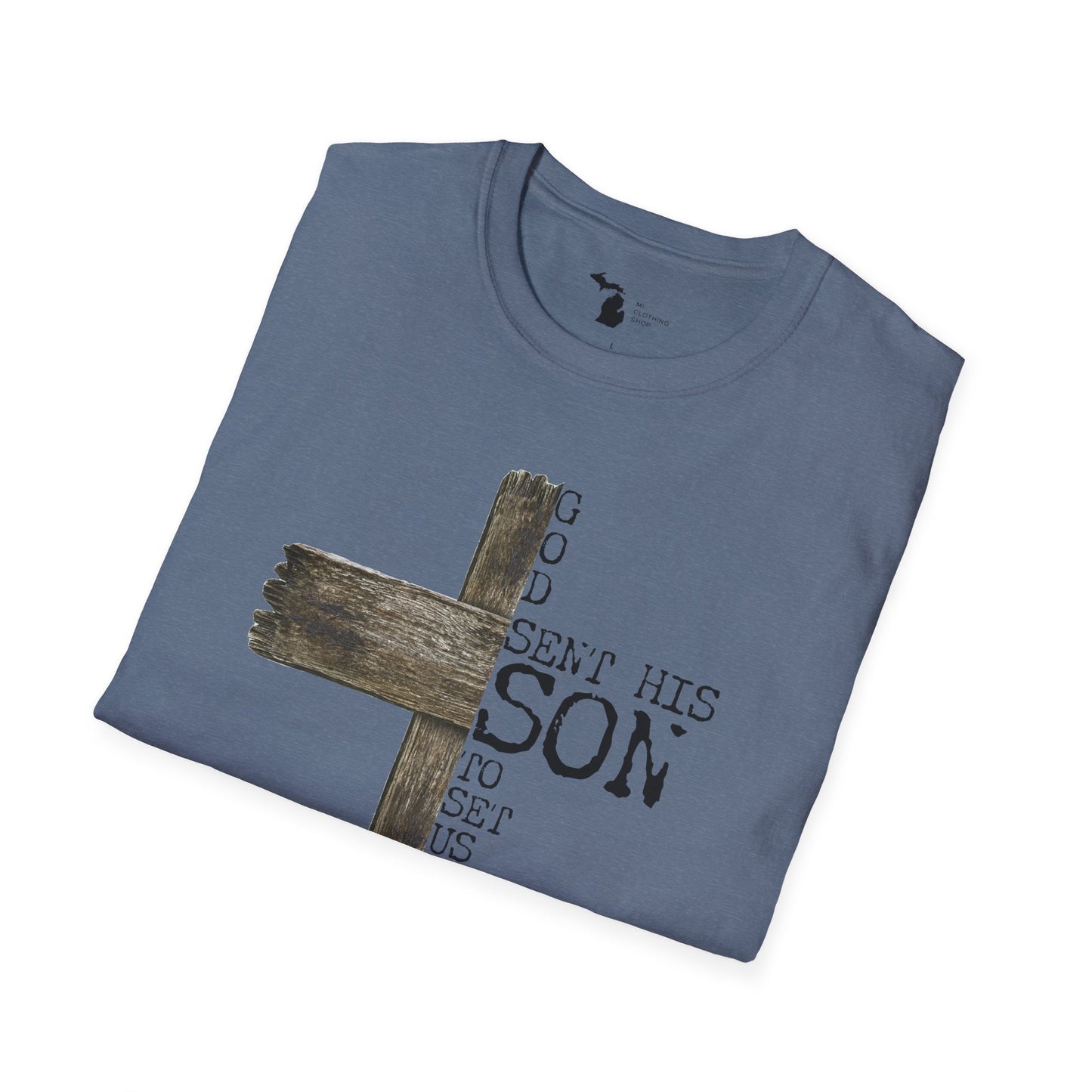 God Sent His Son - Unisex Softstyle Tee