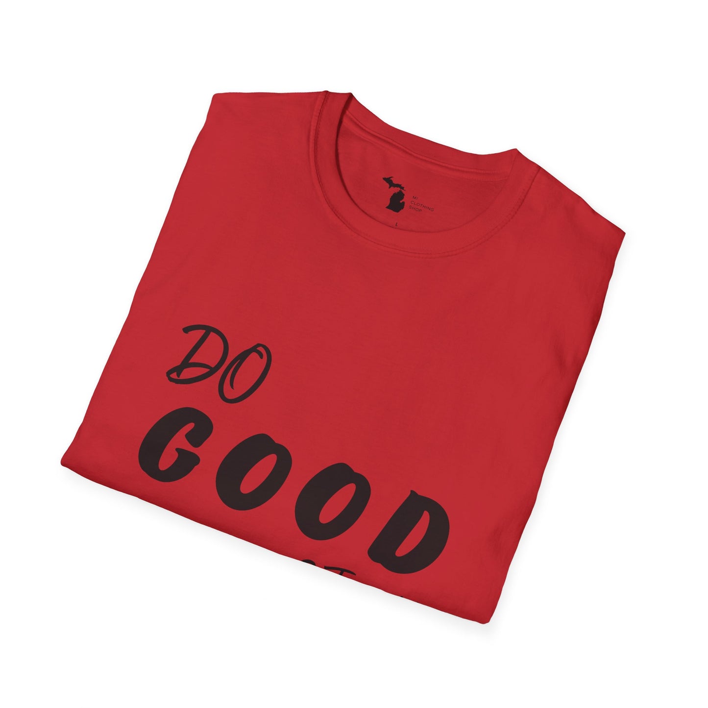 Do Good - Unisex Softstyle Tee