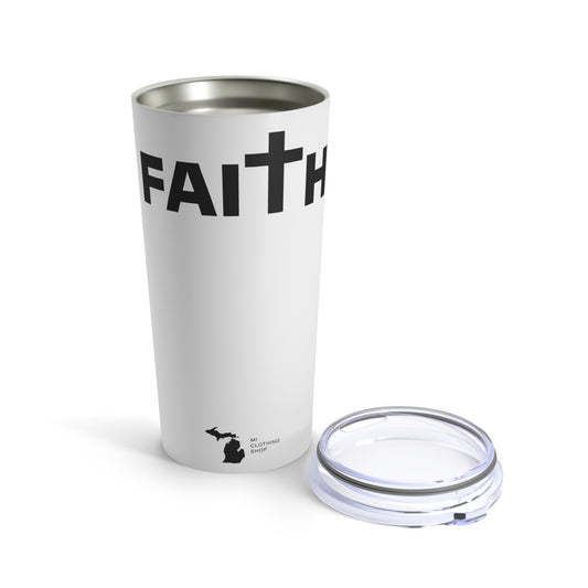 FAITH - Tumbler 20oz