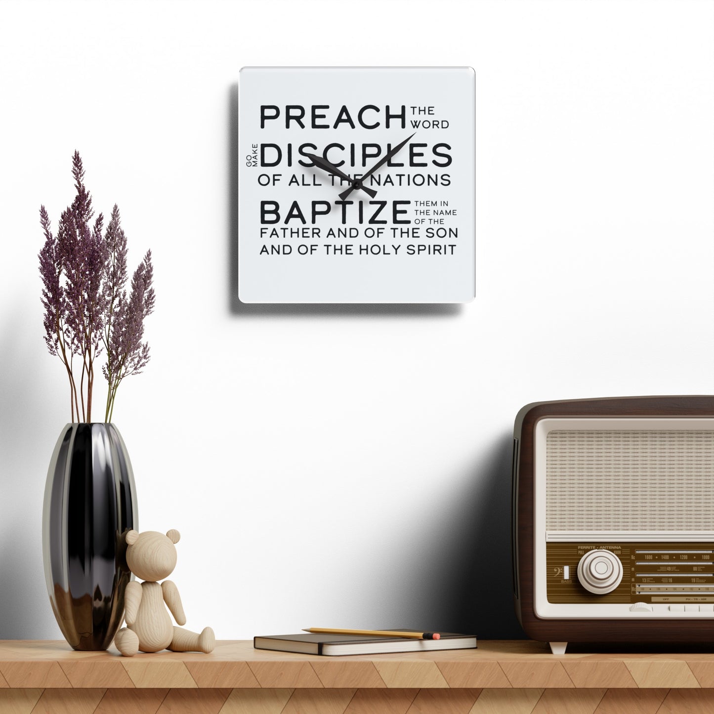 Preach, Make Disciples, Baptize - Acrylic Wall Clock