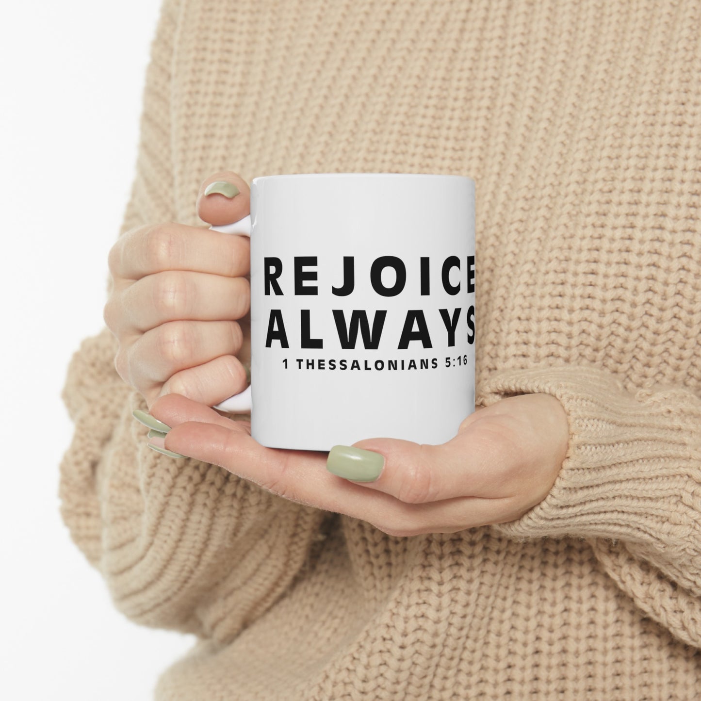 REJOICE ALWAYS - Ceramic Mug (11 oz.)